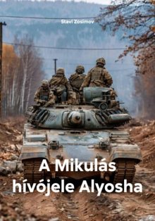 A Mikulás hívójele Alyosha