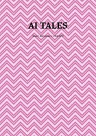 AI Tales. Текст написан с ChatGPT