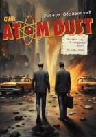 Atom Dust: Что ждет нас на следующий день?