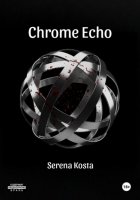 Chrome Echo