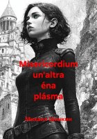 Misericordium un'altra éna plásma